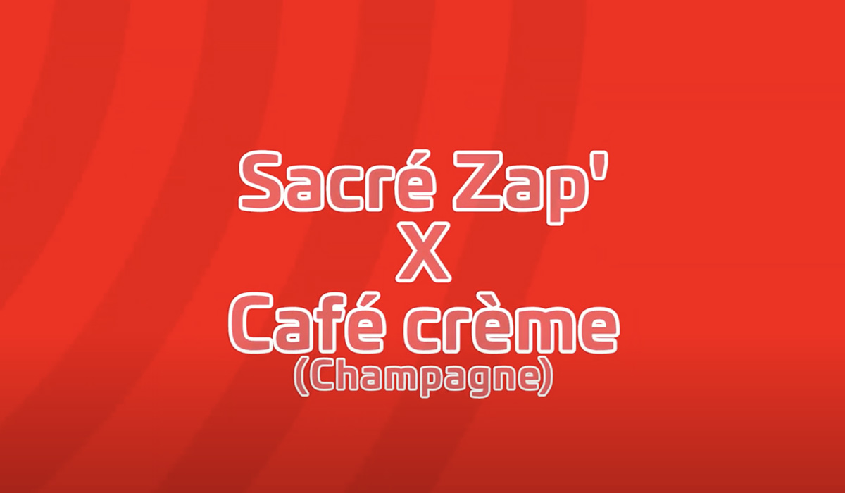 Sacré Zap x Café crème